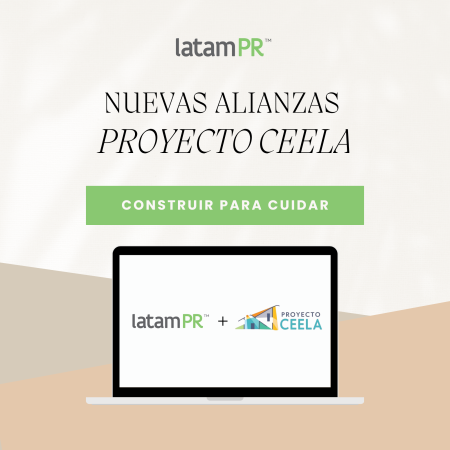 LATAMPR Supports CEELA in Its Mission to Build to Care